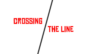 crossing the line