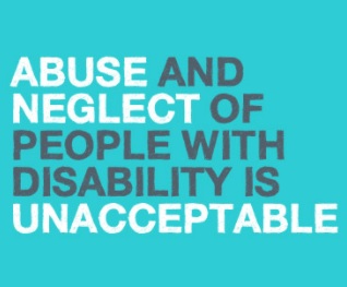 abuse and neglect of people with disability is unacceptable mainman audrey